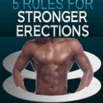 5 Rules to Getting Stronger Erections bannerB